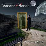 Vacant Planet : Imaginary Places